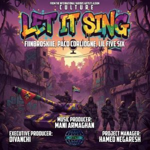 Fiinbroskiie و Paco Corleone و Lil Five Six – Let It Sing (آهنگسازی مانی ارمغان)